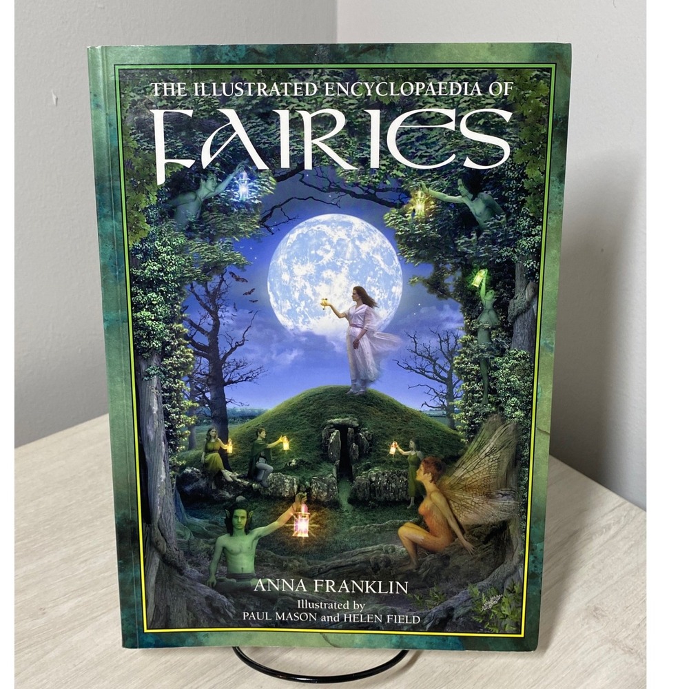 The Illustrated Encyclopaedia of Fairies Anna Franklin Paper Tiger PB Fantasy